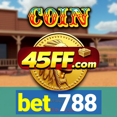 bet 788